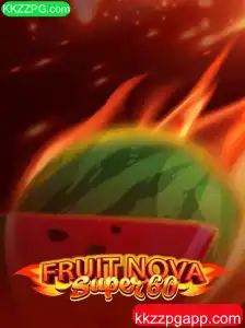 Explorando o Mundo de FruitNovaSuper60 e a Inovadora Plataforma KKZZPG.com